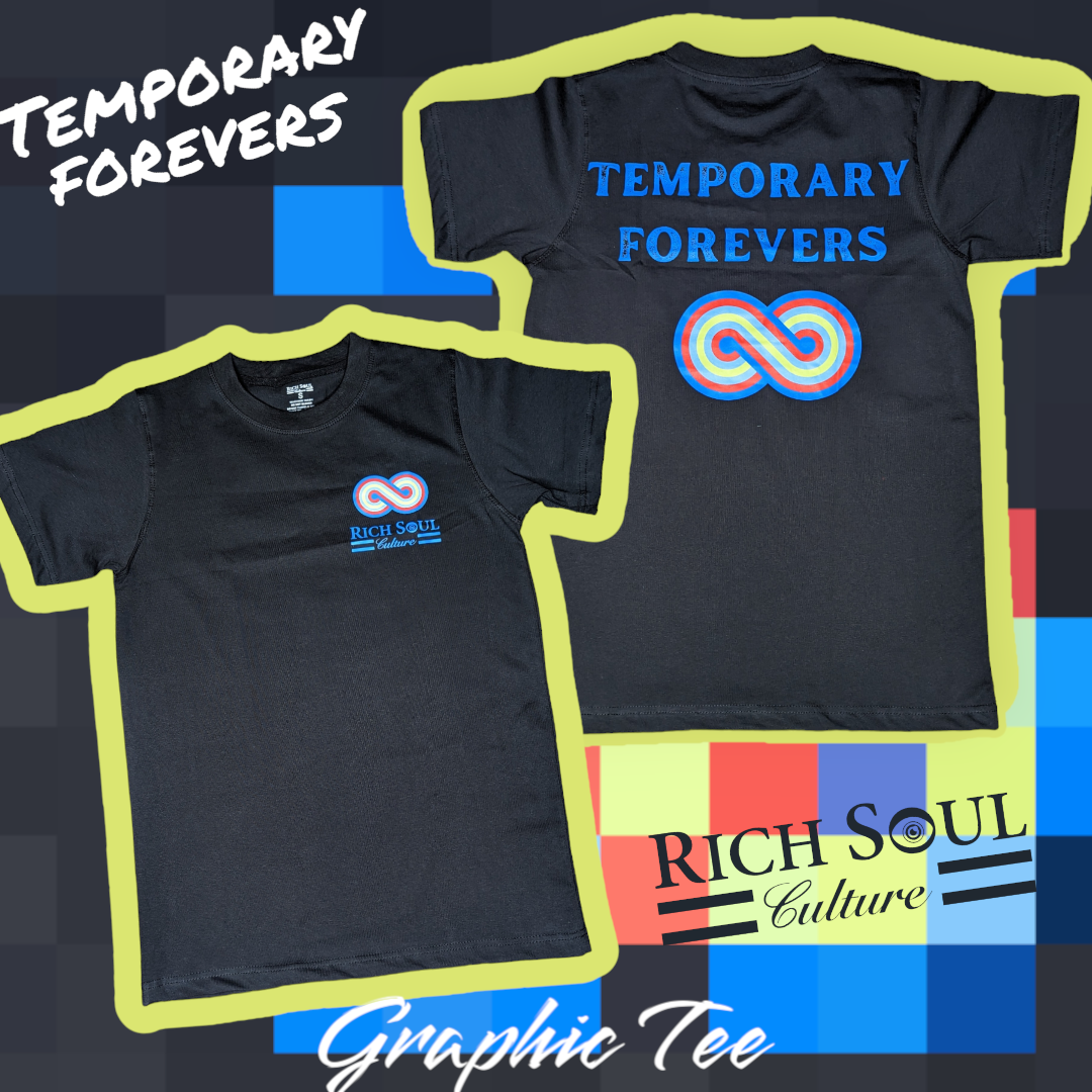 Temporary Forevers Graphic Tee